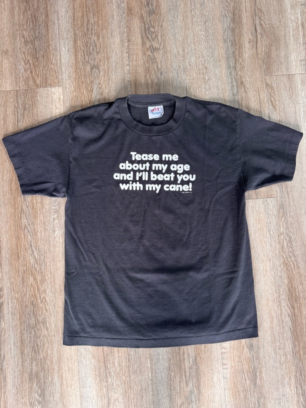 Vintage 80’s Tease me about my age Black Single Stitch T-Shirt - size Medium